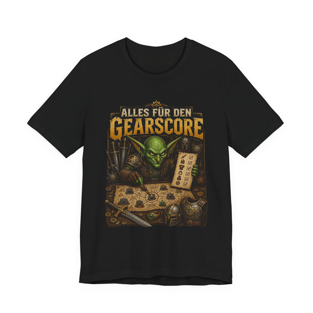 T-Shirt Alles für den Gearscore