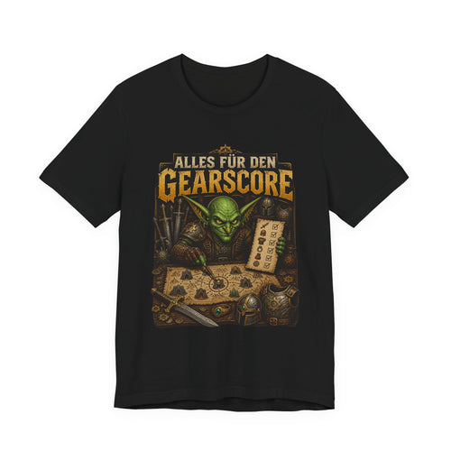 T-Shirt Alles für den Gearscore