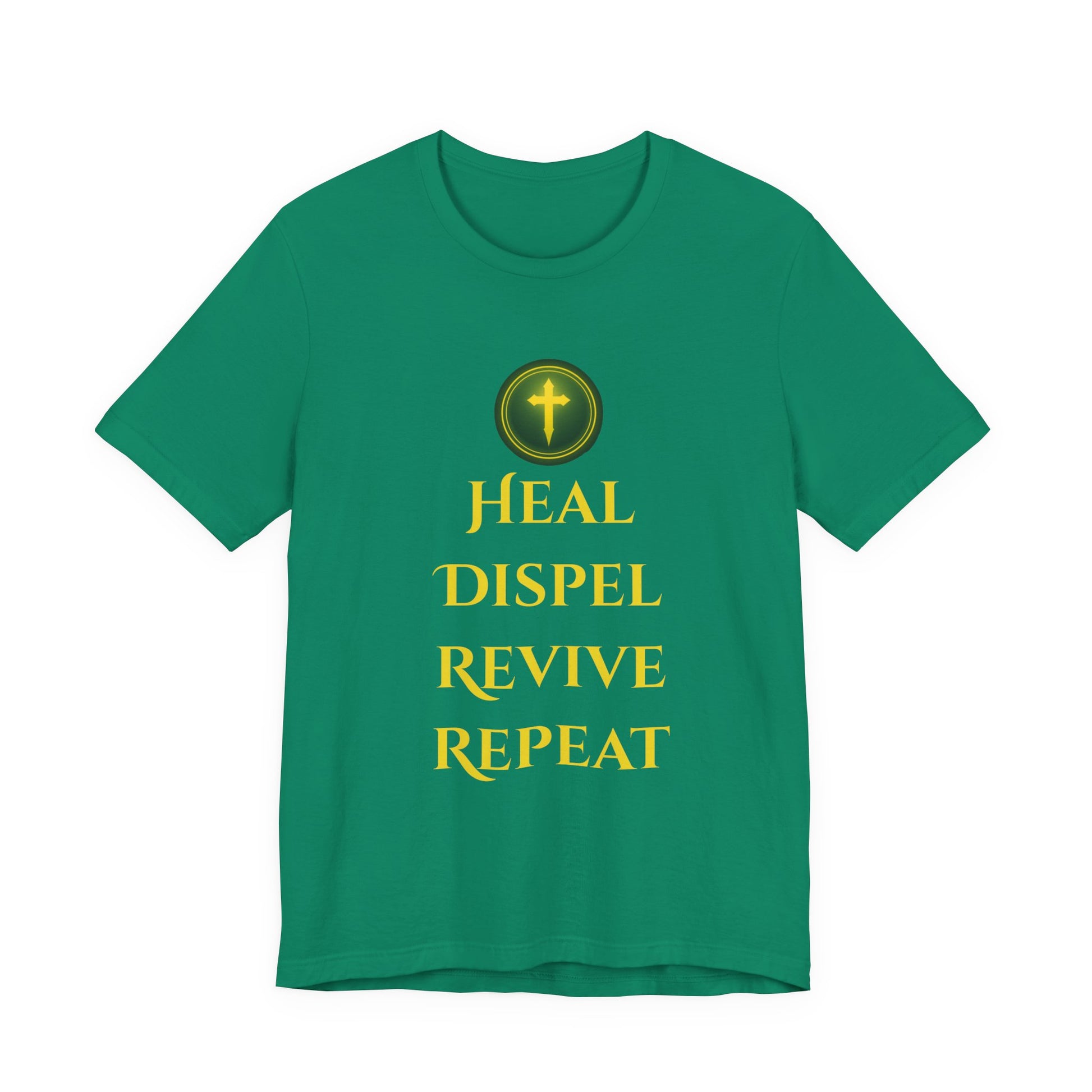 T-Shirt – Heal • Dispel • Revive • Repeat