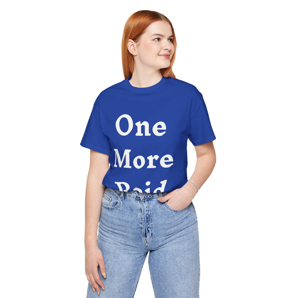 T-Shirt One More Raid