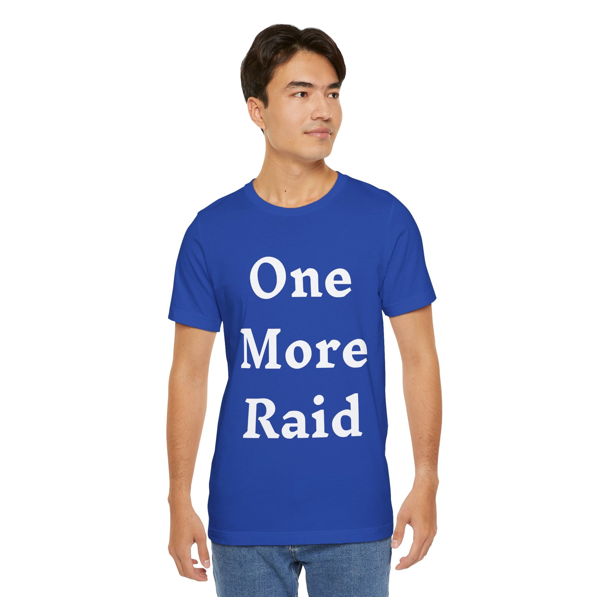 T-Shirt One More Raid