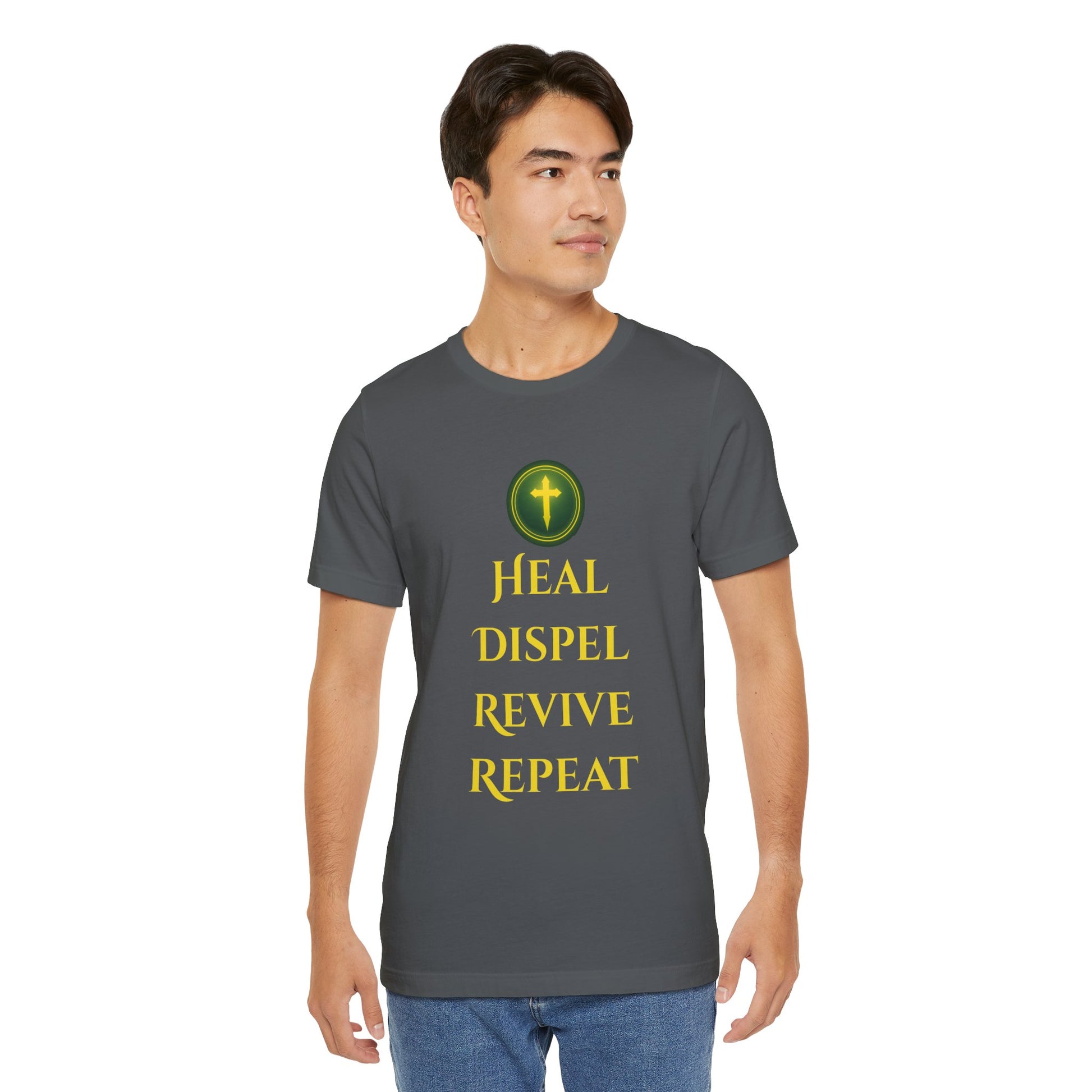T-Shirt – Heal • Dispel • Revive • Repeat
