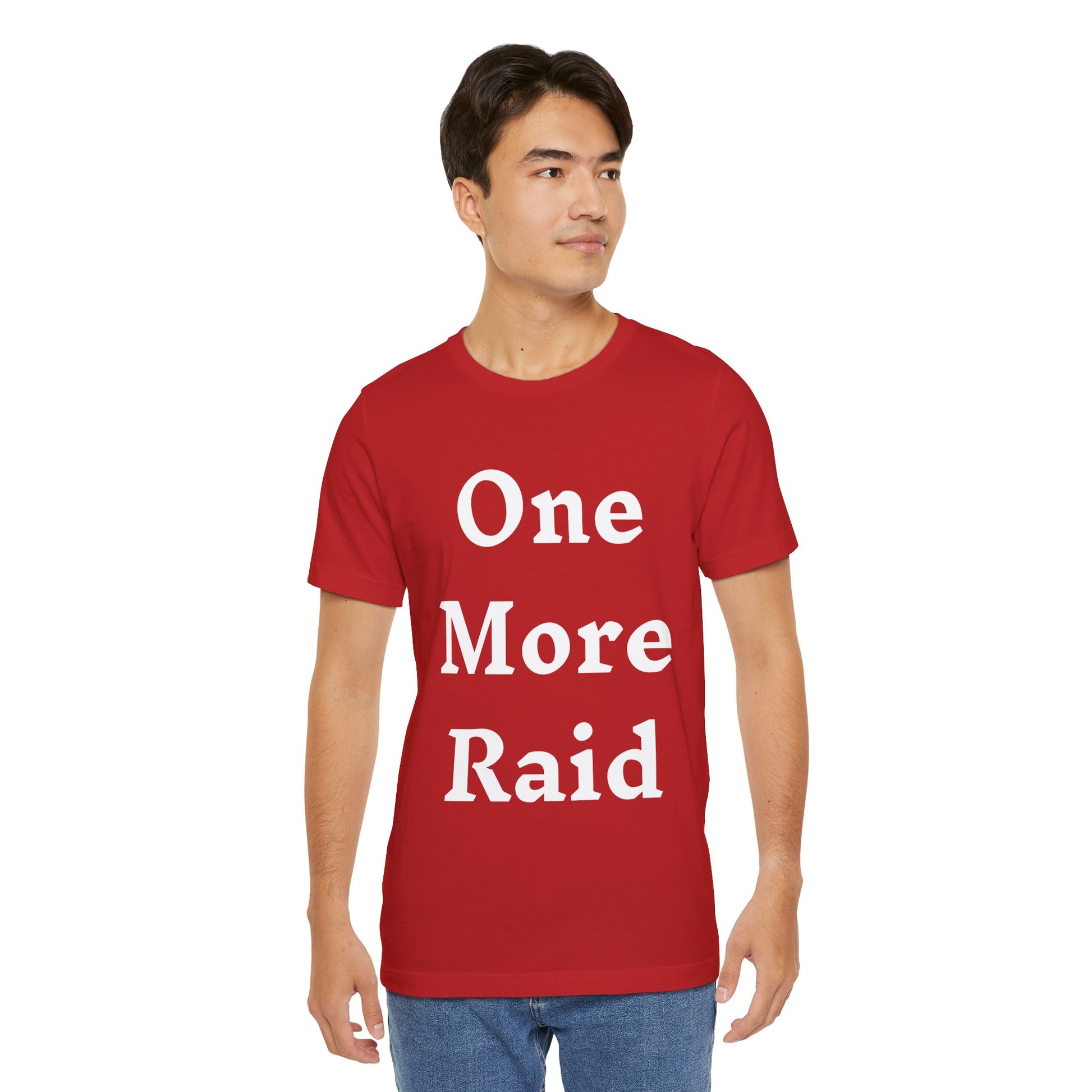 T-Shirt One More Raid