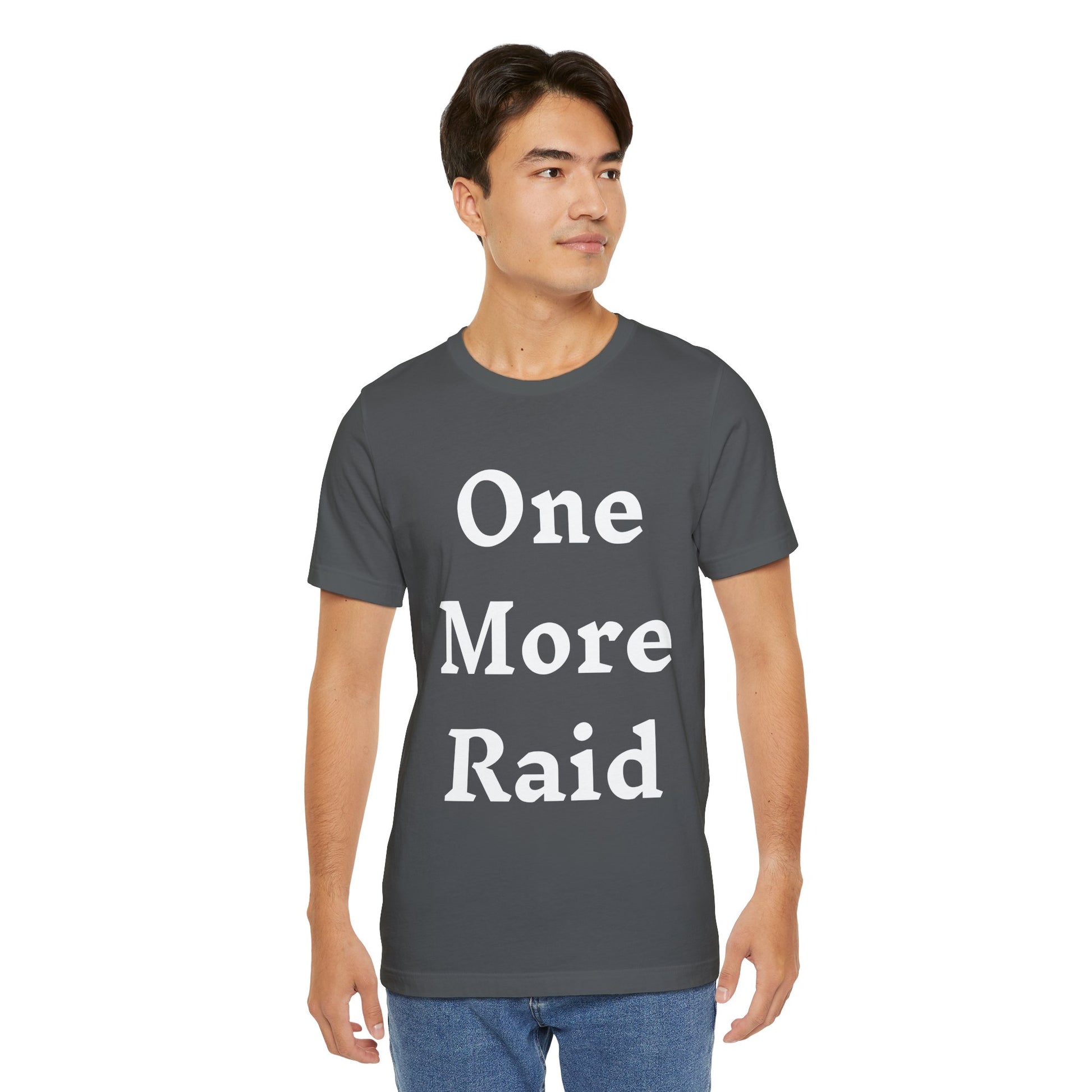 T-Shirt One More Raid